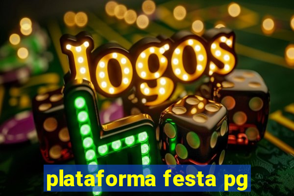 plataforma festa pg